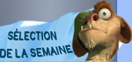 S�lection de la semaine