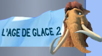 L'Age de Glace 2