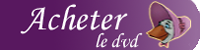 Acheter les DVDs
