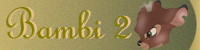 Bambi II 