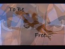 To Be Free