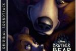 Brother Bear Soundtrack