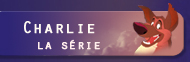 Charlie : la s�rie
