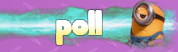 Poll