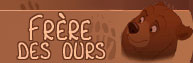 Fr�re des Ours