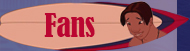 Fans