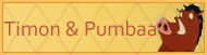 Timon & Pumbaa Timon & Pumbaa