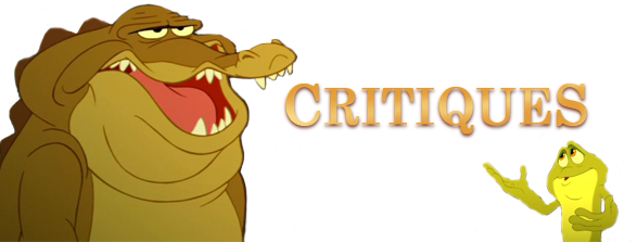 La Princesse & La Grenouille Critiques