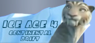 Ice Age 4: Continental Drift Ice Age 4: Continental Drift