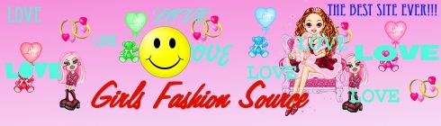 Girls Fashion Source!