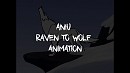 Aniu | Raven to Wolf Animation