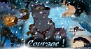 Courage !