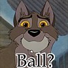 Ball?