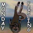 Monday Feelin'