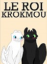 Le roi krokmou 