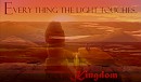 Everything the light touches!