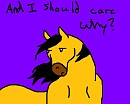 And I should care why?