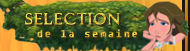 S�lection de la semaine