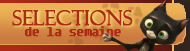 S�lection de la semaine